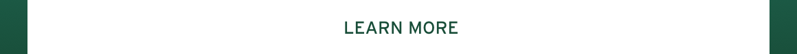 LEARN MORE